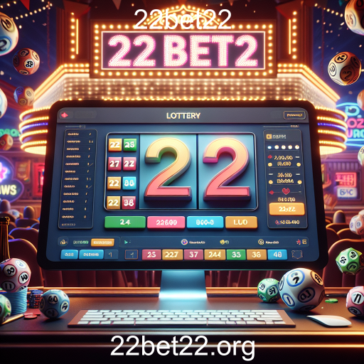 Explorando a Loteria no 22bet22: Diversão e Oportunidades de Ganhar